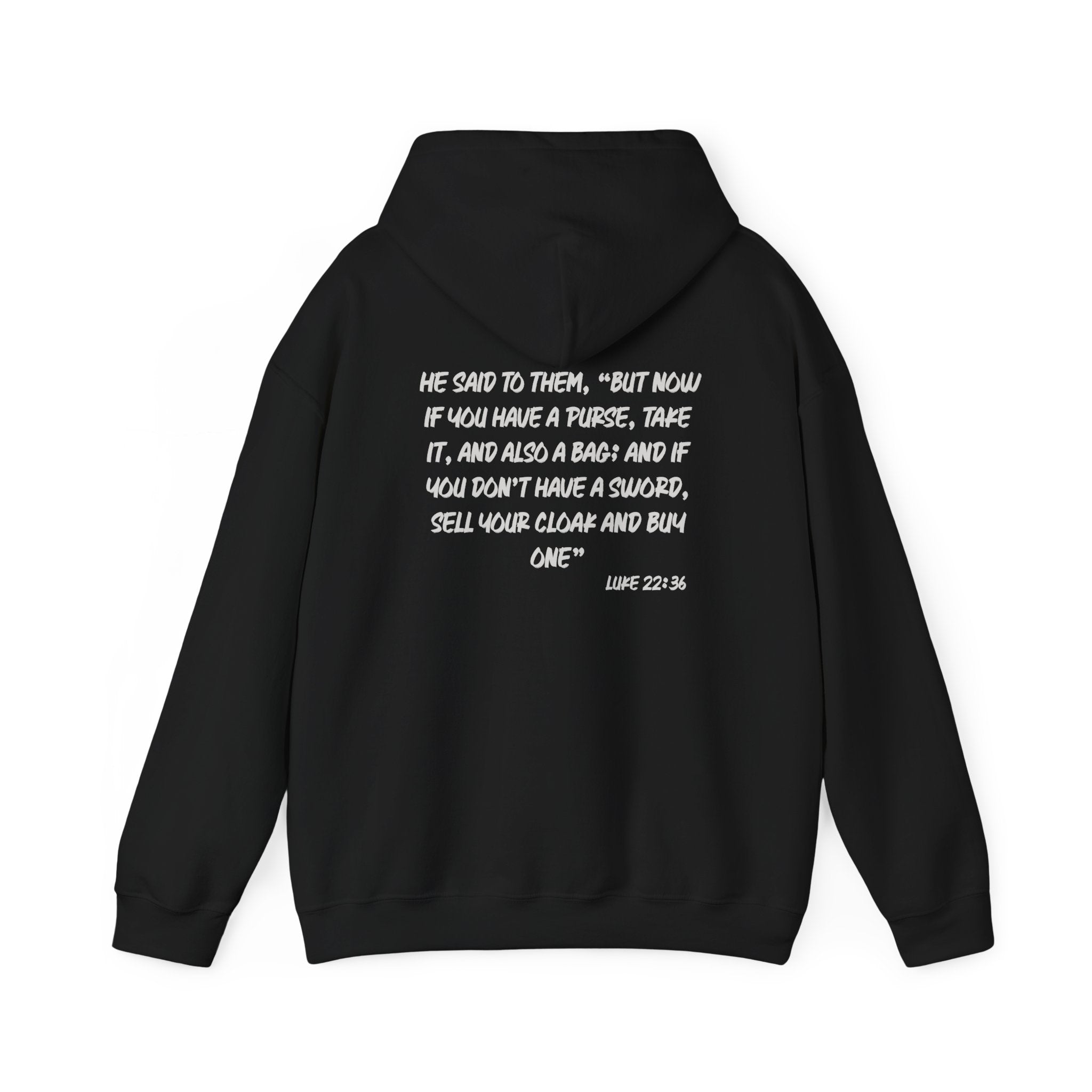 Luke 22:36 Hoodie